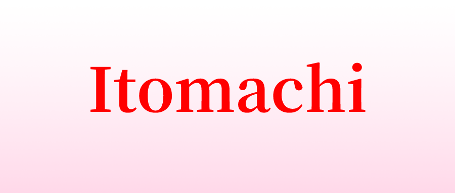 Itomachi