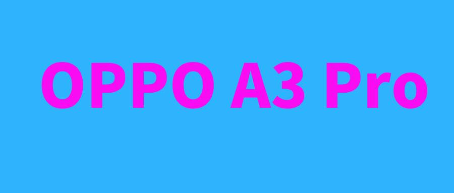 OPPO A3 Pro